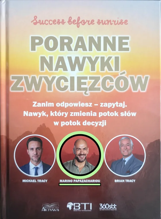 Okładka książki „Poranne nawyki zwycięzców” z Marino Papazachariou obok Michaela Tracy'ego i Briana Tracy'ego